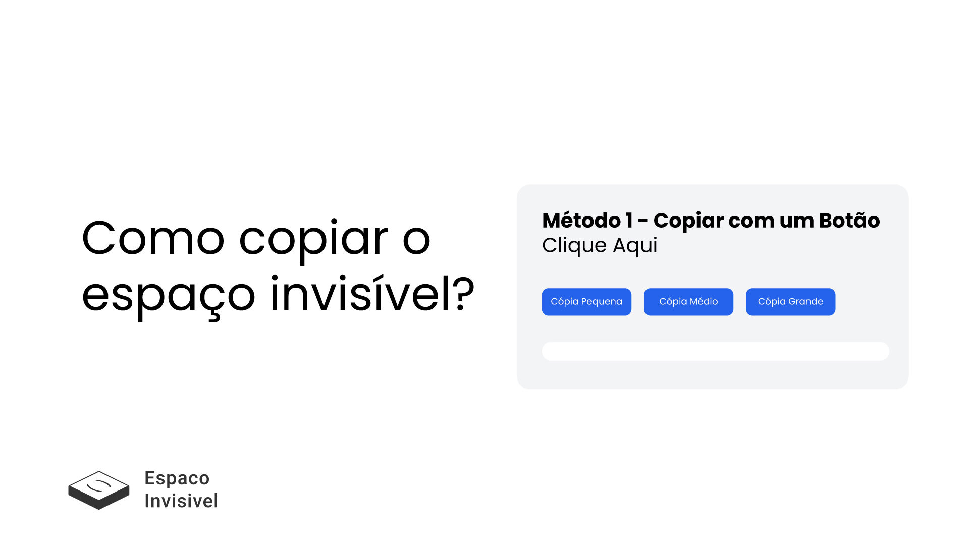 Como copiar o espaço invisível?